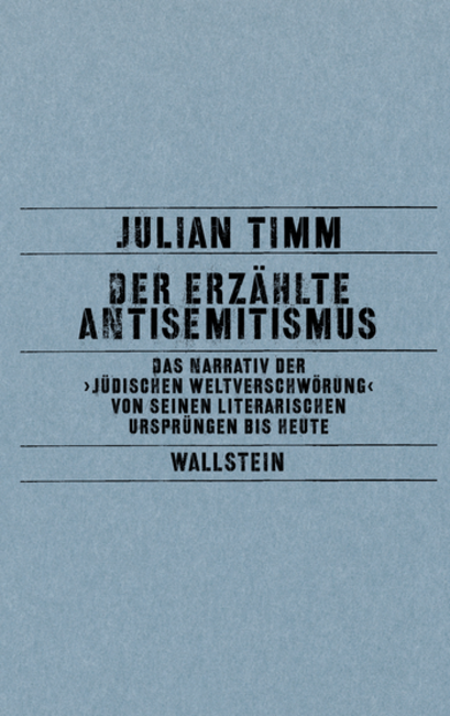 Julian Timm, Der erzählte Antisemitismus